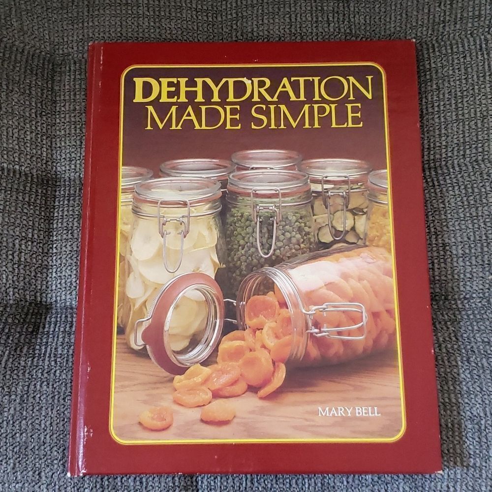 Vintage Cookbook - Dehydration Made Simple (1981)